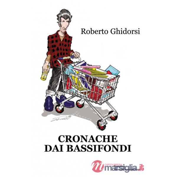 Cronache dai bassifondi
