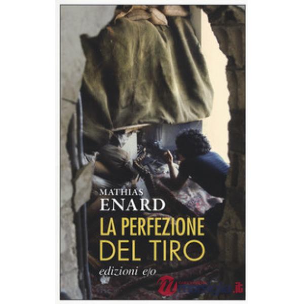Perfezione del tiro (La)