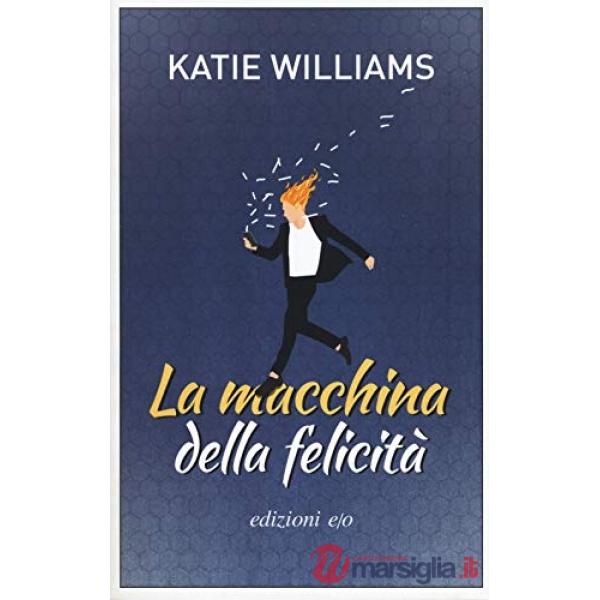 Macchina della felicità  (La)
