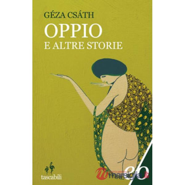 Oppio e altre storie