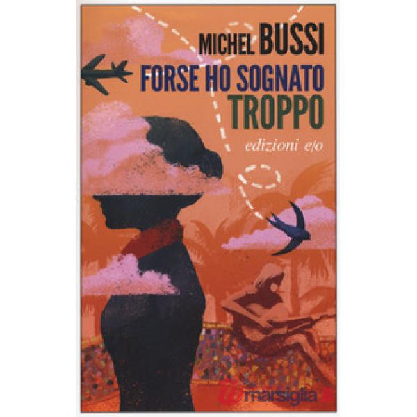 Forse ho sognato troppo
