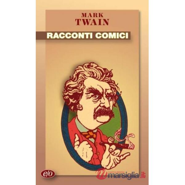 Racconti comici (in omaggio con l'acquisto di due volumi a scelta di Elena Ferrante)