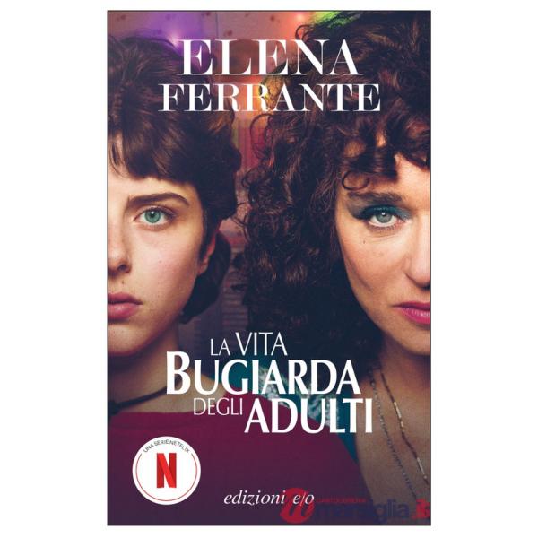 Vita bugiarda degli adulti (La)