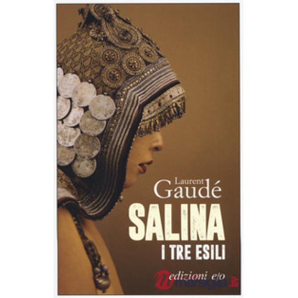 Salina. I tre esili