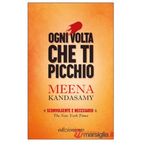 Ogni volta che ti picchio