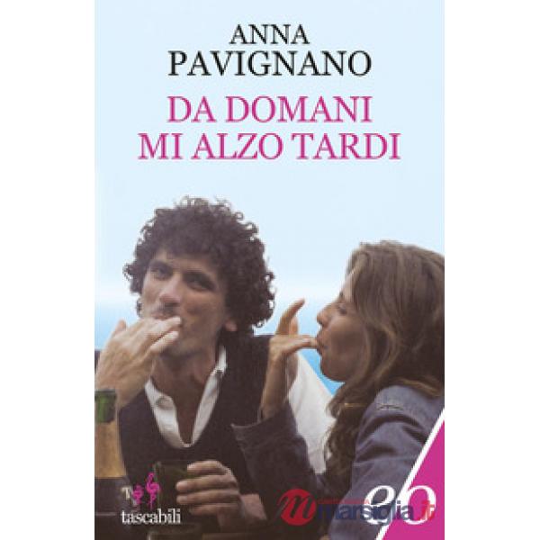 Da domani mi alzo tardi