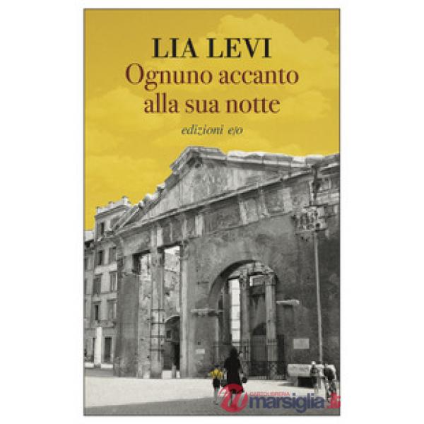 Ognuno accanto alla sua notte