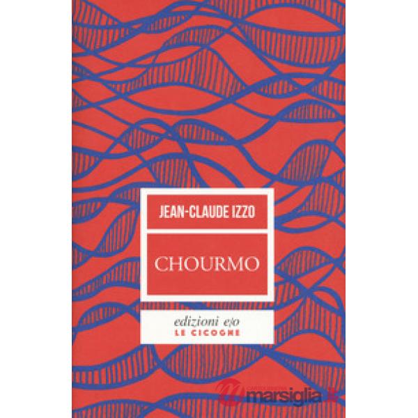 Chourmo. Il cuore di Marsiglia
