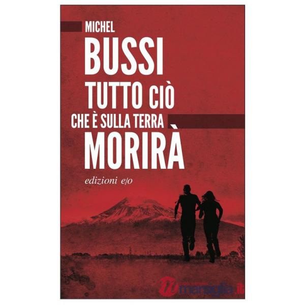Tutto ciò che è sulla terra morirà