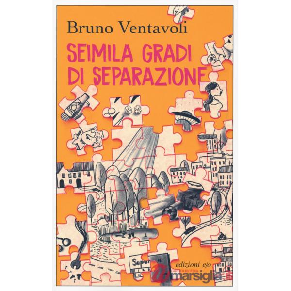 Seimila gradi di separazione. Romanzo in 24 storie