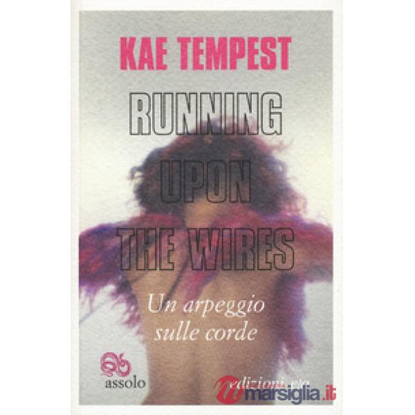 Running upon the wires-Un arpeggio sulle corde. Testo inglese a fronte