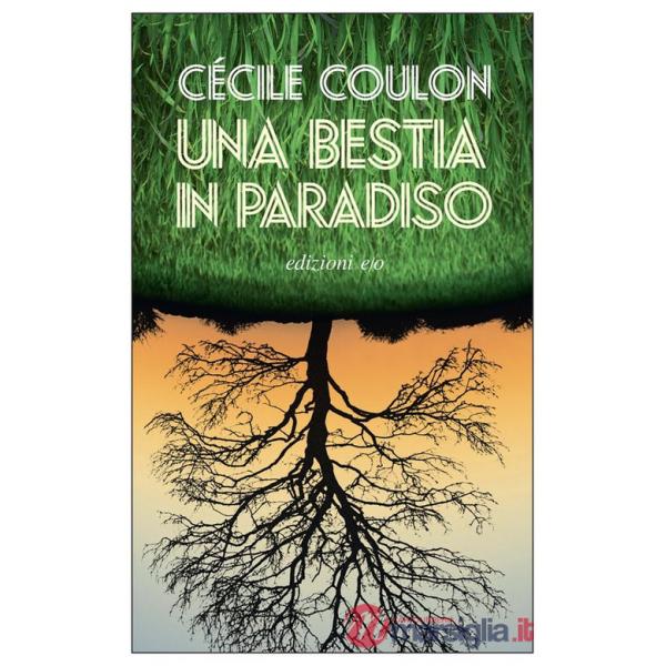 Bestia in paradiso (Una)