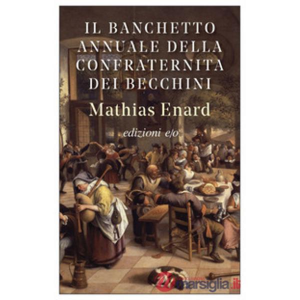 Banchetto annuale della confraternita dei becchini (Il)
