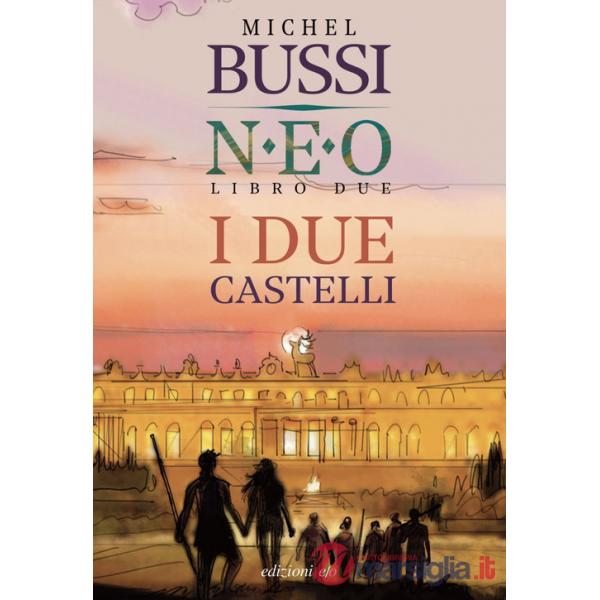 Due castelli. N.E.O. (I). Vol. 2
