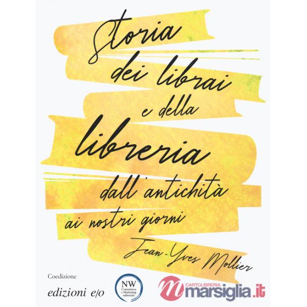 Storia dei librai e della libreria dall'antichità ai nostri giorni