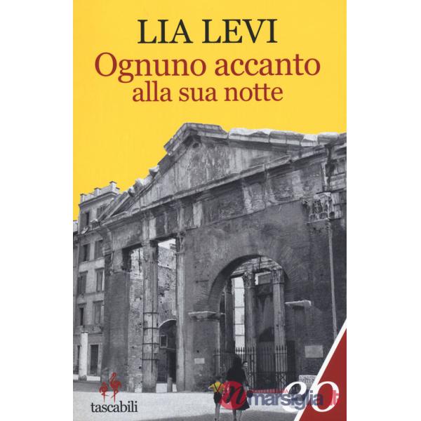 Ognuno accanto alla sua notte