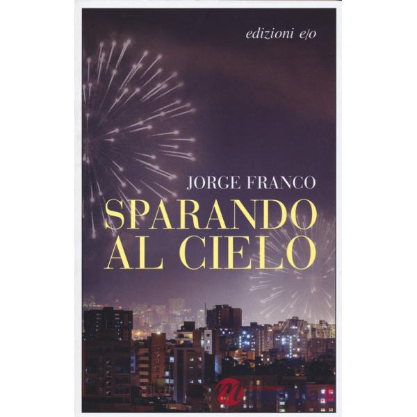 Sparando al cielo