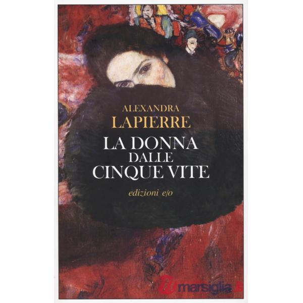 Donna dalle cinque vite (La)