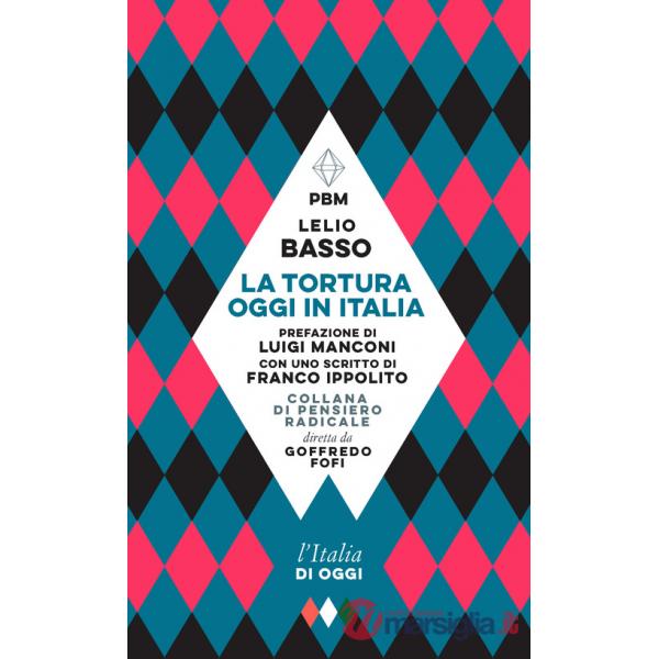 Tortura oggi in Italia (La)