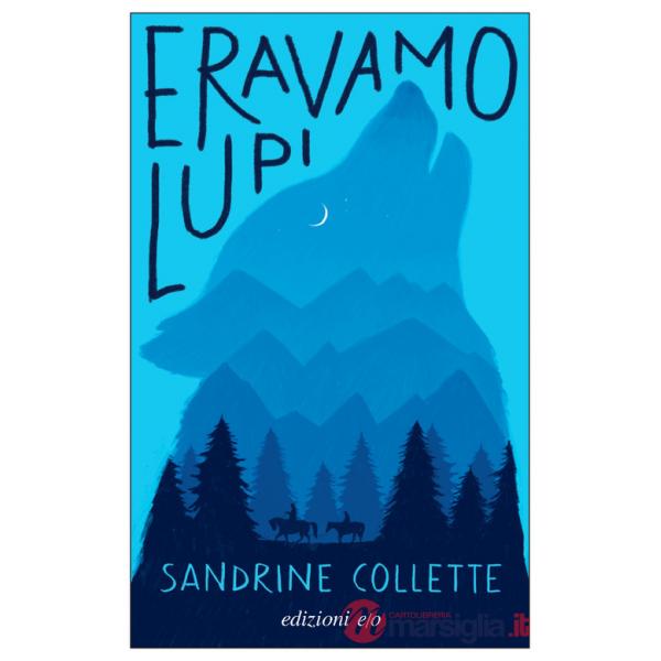 Eravamo lupi