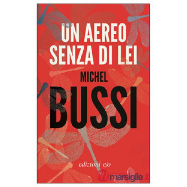 Aereo senza di lei (Un)