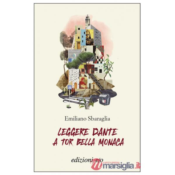 Leggere Dante a Tor Bella Monaca