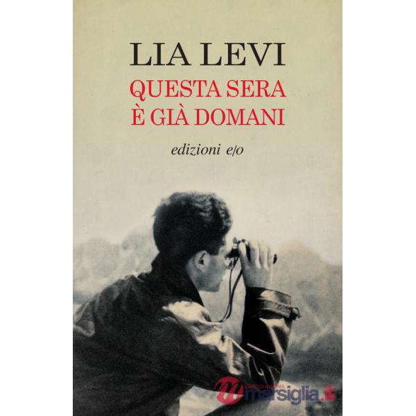 Questa sera è già domani