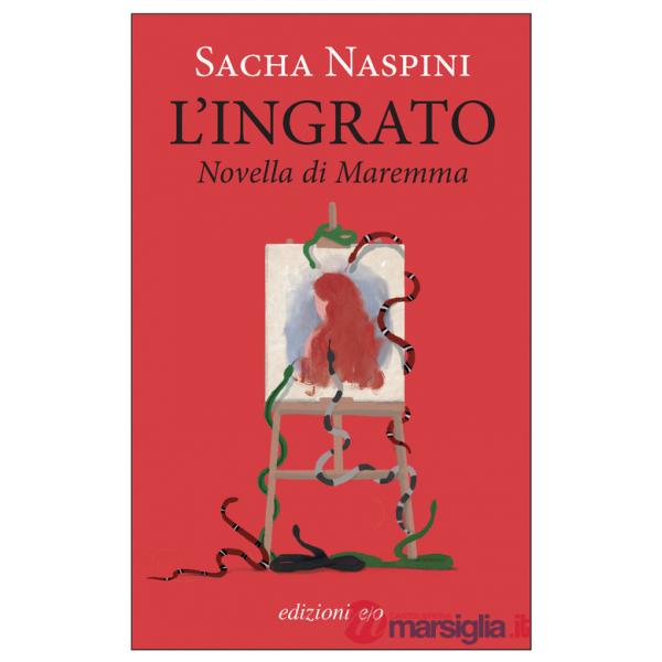Ingrato. Novella di Maremma (L')