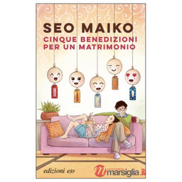 Cinque benedizioni per un matrimonio