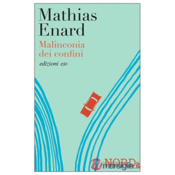 Malinconia dei confini. Nord