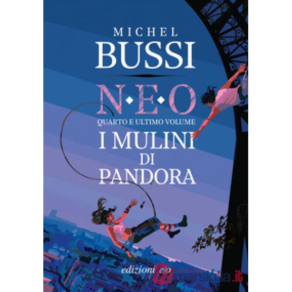 Mulini di Pandora. N.E.O. (I). Vol. 4