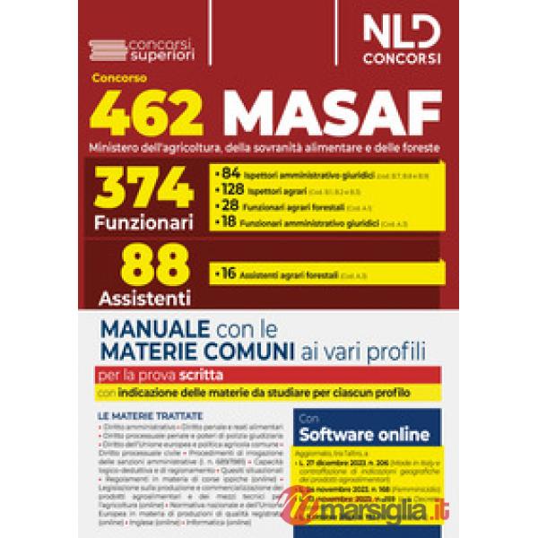 Concorso 462 MASAF. Manuale con le materie comuni ai vari profili