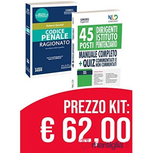 Kit concorso 45 dirigenti istituto penitenziario 2020: Manuale Completo + Quiz per La preparazione al concorso-Codice penale rag