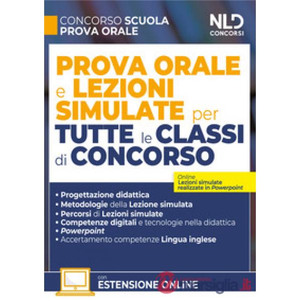 Concorso Scuola. Prova orale e lezioni simulate per tutte le classi di concorso