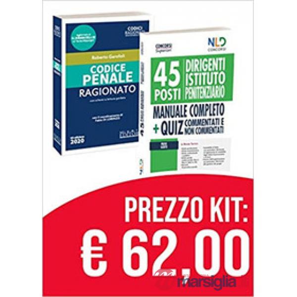 Kit concorso 45 dirigenti istituto penitenziario 2020: Manuale Completo + Quiz per La preparazione al concorso-Codice penale rag