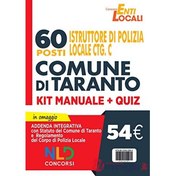 Comune di Taranto. 60 posti istruttore di polizia locale Cat. C. Kit Manuale + Quiz