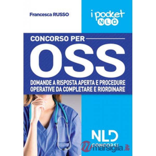 Concorso per OSS. Domande a risposta aperta e procedure operative da completare e riordinare