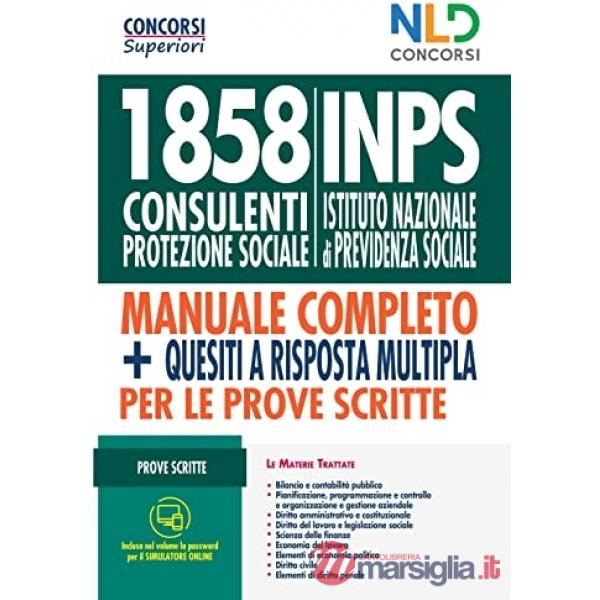 1858 consulenti di protezione sociale INPS. Manuale completo + Quesiti a risposta multipla