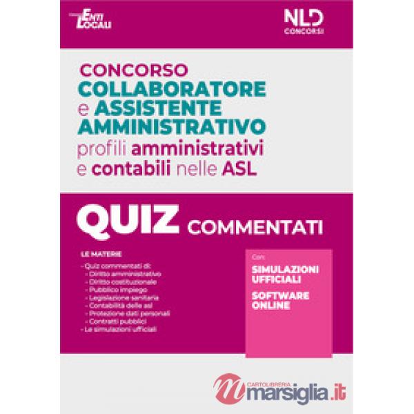 Concorso collaboratore e assistente amministrativo nelle Aziende Sanitarie Locali ASL. Quiz commentati