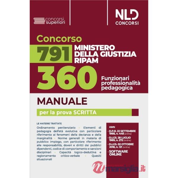 Concorso 791 Ministero della Giustizia RIPAM. 360 funzionari professionalità pedagogica. Manuale per la prova scritta