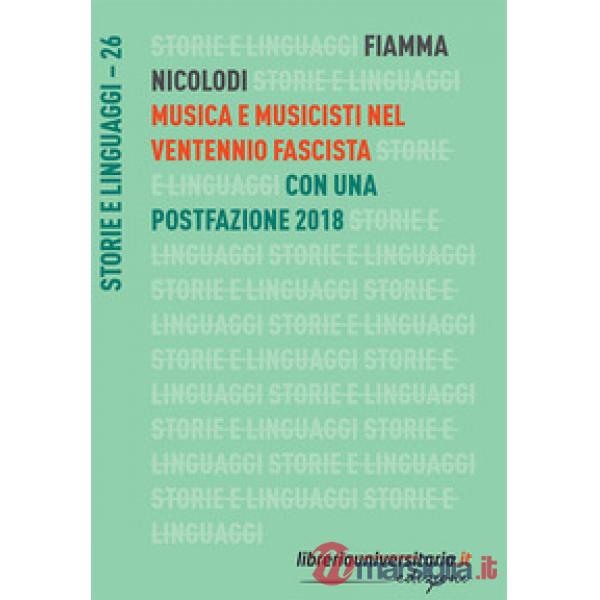 Musica e musicisti nel ventennio fascista