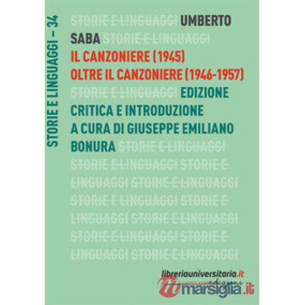Il Canzoniere (1945)-Oltre il Canzoniere (1946-1957)