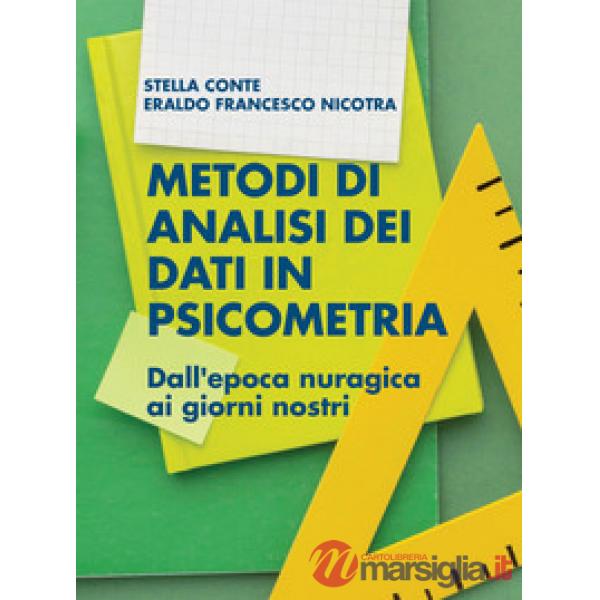 Metodi di analisi dei dati in Psicometria. Dall'epoca nuragica ai giorni nostri