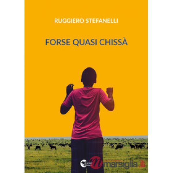 Forse quasi chissà