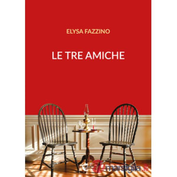 Tre amiche (Le)