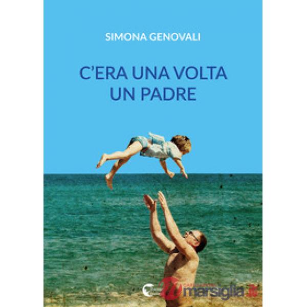 C'era una volta un padre