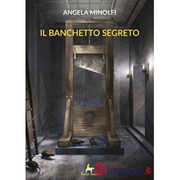 Banchetto segreto (Il)