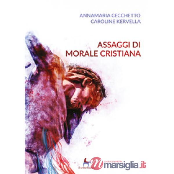 Assaggi di morale cristiana