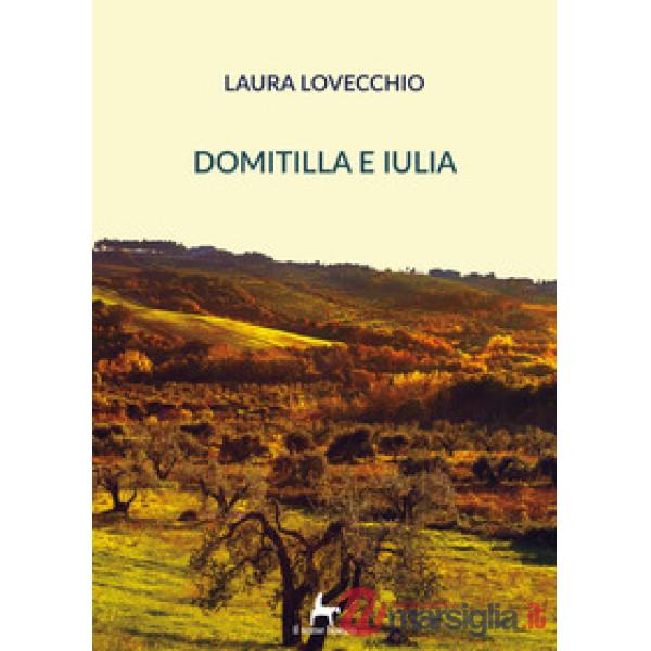 Domitilla e Iulia. Vol. 1