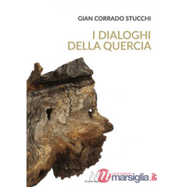 Dialoghi della quercia (I)